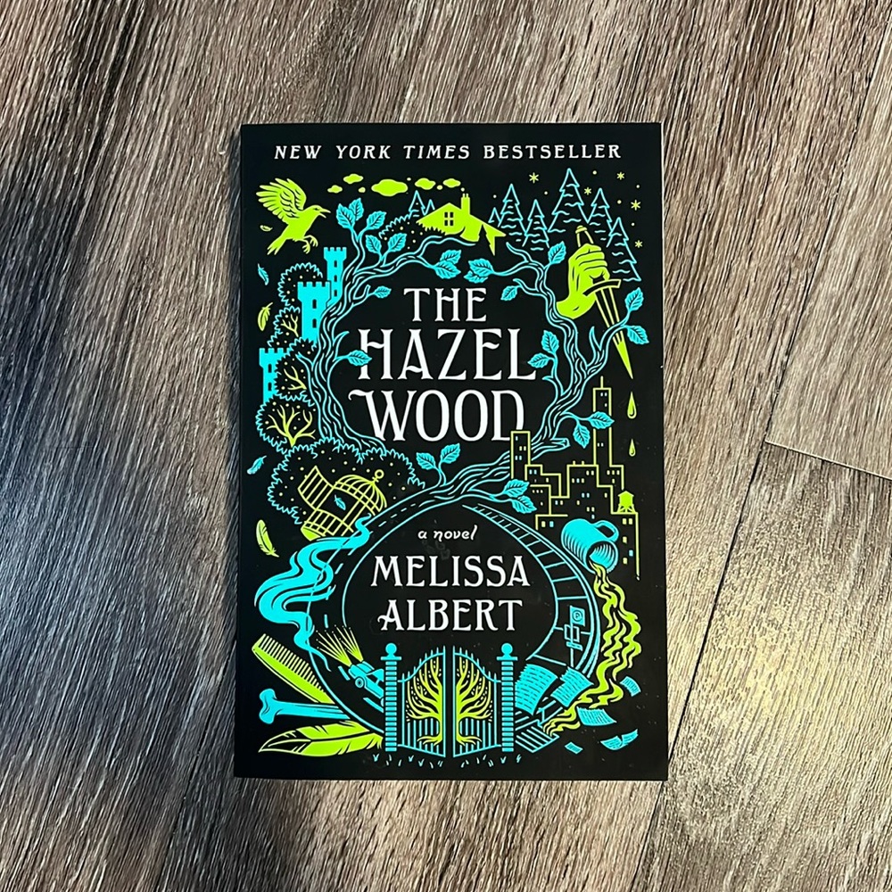 The Hazel Wood by Melissa Albert